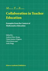 Collaboration in Teacher Education - Andrea Peter-Koop; VÃ¢nia Santos-Wagner; C.J. Breen; A.J.C Begg