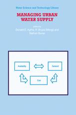 Managing Urban Water Supply - D.E. Agthe; R.B. Billings; N. Buras