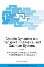 Chaotic Dynamics and Transport in Classical and Quantum Systems - Pierre Collet; M. Courbage; S. MÃ©tens; A. Neishtadt; G. Zaslavsky
