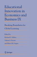 Educational Innovation in Economics and Business IX - Richard G. Milter; Valerie S. Perotti; Mien S.R. Segers