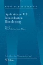 Applications of Cell Immobilisation Biotechnology - Viktor Nedovic; Ronnie Willaert