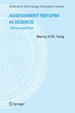 Assessment Reform in Science - Benny B.H.W Yung