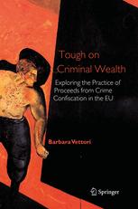Tough on Criminal Wealth - Barbara Vettori