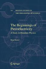 The Beginnings of Piezoelectricity - Shaul Katzir