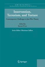 Intervention, Terrorism, and Torture - Steven P. Lee