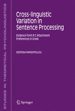 Cross-linguistic Variation in Sentence Processing - Despoina Papadopoulou