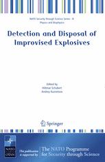 Detection and Disposal of Improvised Explosives - Hiltmar Schubert; Andrey Kuznetsov