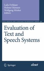 Evaluation of Text and Speech Systems - Laila Dybkjær; Holmer Hemsen; Wolfgang Minker