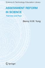 Assessment Reform in Science - Benny B.H.W Yung