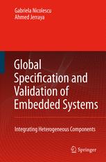 Global Specification and Validation of Embedded Systems - G. Nicolescu; Ahmed A. Jerraya