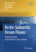 Arctic-Subarctic Ocean Fluxes - Robert R. Dickson; Jens Meincke; Peter Rhines