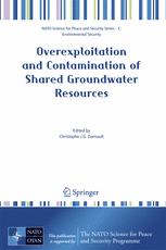 Overexploitation and Contamination of Shared Groundwater Resources - Christophe J.G. Darnault