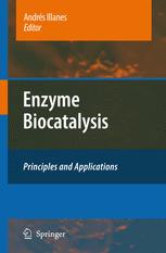 Enzyme Biocatalysis - Andrés Illanes