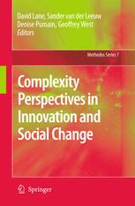 Complexity Perspectives in Innovation and Social Change - David Lane; Denise Pumain; Sander Ernst van der Leeuw; Geoffrey West