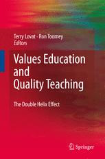 Values Education and Quality Teaching - Terence Lovat; Ron Toomey