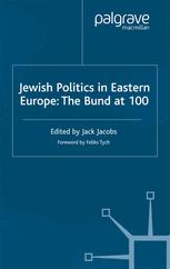 Jewish Politics in Eastern Europe - J. Jacobs