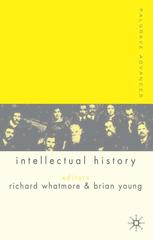 Palgrave Advances in Intellectual History - R. Whatmore; B. Young