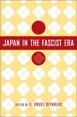 Japan in the Fascist Era - E. Reynolds
