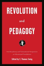 Revolution and Pedagogy - E. Ewing