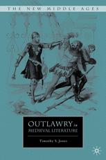 Outlawry in Medieval Literature - T. Jones