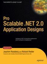 Pro Scalable .NET 2.0 Application Designs Pro Scalable .NET 2.0 Application Designs