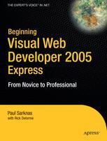 Beginning Visual Web Developer 2005 Express Beginning Visual Web Developer 2005 Express