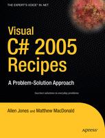 Visual C# 2005 Recipes Visual C# 2005 Recipes
