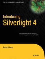 Introducing Silverlight 4 - Ashish Ghoda