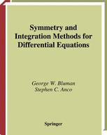 Symmetry and Integration Methods for Differential Equations - George Bluman; Stephen Anco