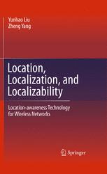 Location, Localization, and Localizability - Yunhao Liu; Zheng Yang