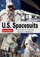 U. S. Spacesuits - Kenneth S. Thomas; Harold J. McMann