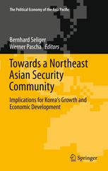 Towards a Northeast Asian Security Community - Bernhard Seliger; Werner Pascha