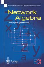 Network Algebra - Gheorghe Stefanescu
