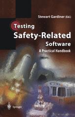 Testing Safety-Related Software - Stewart Gardiner