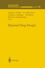Rational Drug Design - Donald G. Truhlar; W. Jeffrey Howe; Anthony J. Hopfinger; Jeff Blaney; Richard E. Dammkoehler