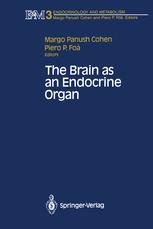 The Brain as an Endocrine Organ - Margo P. Cohen; Piero P. Foa