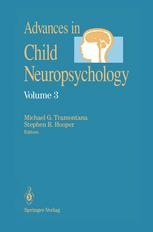 Advances in Child Neuropsychology - Michael G. Tramontana; Stephen R. Hooper