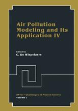 Air Pollution Modeling and Its Application IV - C. De Wisepelacre