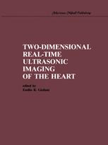 Two-Dimensional Real-Time Ultrasonic Imaging of the Heart - Emilio R. Giuliani