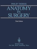 Anatomy in Surgery - Philip Thorek; Carl T. Linden; Nancy Swan