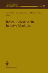 Recent Advances in Iterative Methods - Gene Golub; Anne Greenbaum; Mitchell Luskin