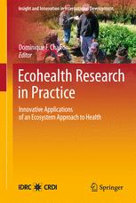 Ecohealth Research in Practice - Dominique F. Charron