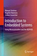 Introduction to Embedded Systems - Manuel Jiménez; Rogelio Palomera; Isidoro Couvertier