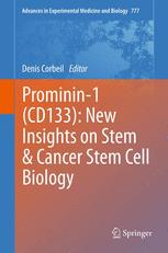 Prominin-1 (CD133): New Insights on Stem & Cancer Stem Cell Biology - Denis Corbeil