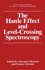 The Hanle Effect and Level-Crossing Spectroscopy - Giovanni Moruzzi; Franco Strumia