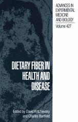 Dietary Fiber in Health and Disease - David Kritchevsky; Charles T. Bonfield