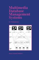 Multimedia Database Management Systems - B. Prabhakaran