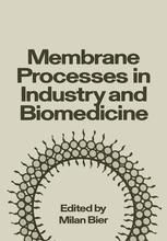 Membrane Processes In Industry And Biomedicine