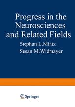 Progress In The Neurosciences And Related Fields