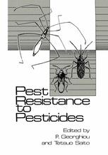 Pest Resistance to Pesticides - G. P. Georghiou